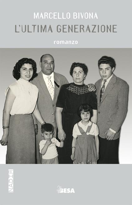 L'ultima generazione - Bivona Marcello - copertina