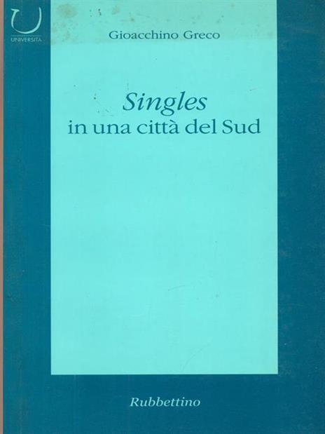 Singles in una città del Sud - Gioacchino Greco - copertina