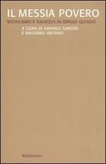 Il Messia povero. Nichilismo e salvezza in Sergio Quinzio