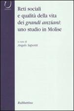 Reti sociali e qualità della vita dei grandi anziani: uno studio in Molise