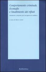 Comportamento criminale, ecomafie e smaltimento dei rifiuti. Strumenti e proposte per un approccio analitico