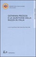 Giovanni Preziosi e la questione della razza in Italia. Atti del Convegno di studi (Avellino-Torella dei Lombardi, 30 novembre-2 dicembre 2000)