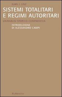 Sistemi totalitari e regimi autoritari. Un'analisi storico-comparativa - Juan J. Linz - copertina