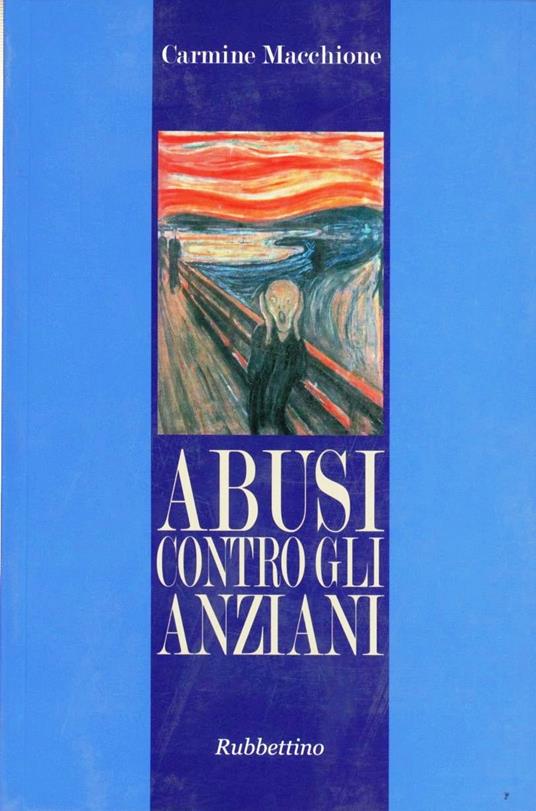 Abusi contro gli anziani - Carmine Macchione - copertina