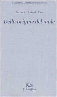 Della origine del male - Francesco A. Piro - copertina