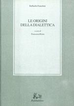 Le origini della dialettica