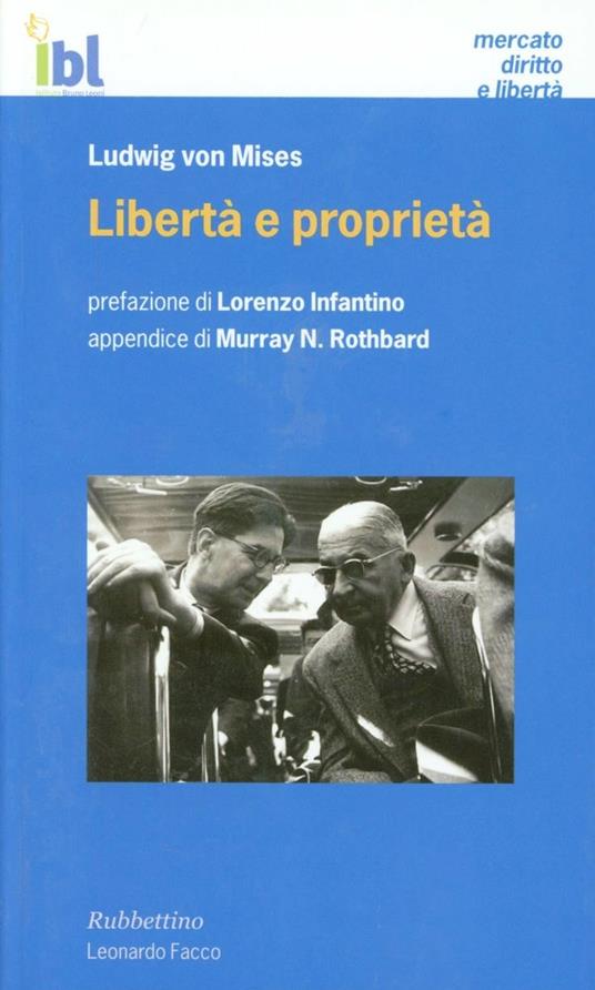 Libertà e proprietà - Ludwig von Mises - copertina