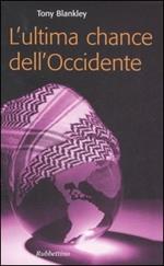 L' ultima chance dell'Occidente