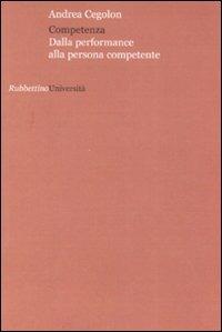 Competenza. Dalla performance alla persona competente - Andrea Cegolon - copertina