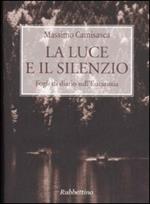 La luce e il silenzio. Fogli di diario sull'Eucaristia