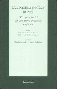 L' economia politica in rete. Gli aspetti teorici ed una prima indagine empirica - copertina