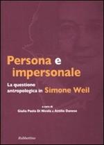 Persona e impersonale. La questione antropologica in Simone Weil