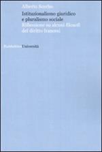 Istituzionalismo giuridico e pluralismo sociale. Riflessione su alcuni filosofi del diritto francesi