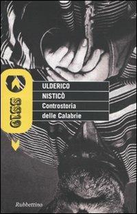 Controstoria delle Calabrie - Ulderico Nisticò - copertina