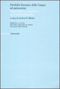 Quaderni del Centro Linguistico dell'università della Calabria. Vol. 4: Portfolio europeo delle lingue ed autonomia. Esperienze e prospettive nei Centri Linguistici. - copertina