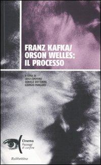 Franz Kafka/Orson Welles: il processo - copertina