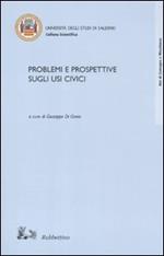 Problemi e prospettive sugli usi civici