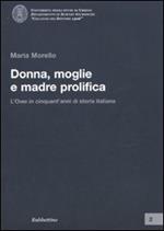 Donna, moglie e madre prolifica. L'ONMI in cinquant'anni di storia italiana