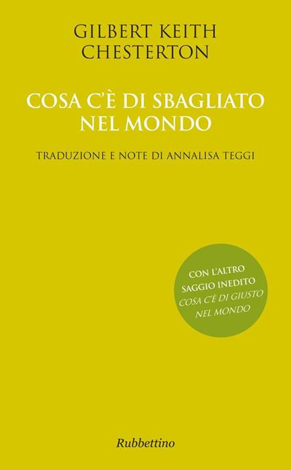 Cosa c'è di sbagliato nel mondo - Gilbert Keith Chesterton,Annalisa Teggi - ebook