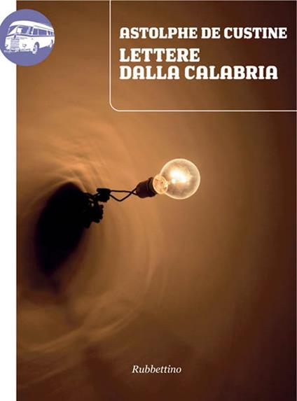 Lettere dalla Calabria - Astolphe De Custine - ebook