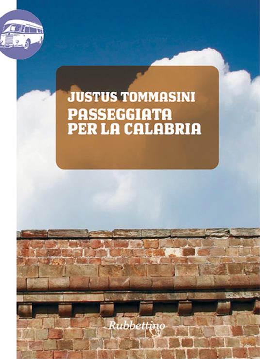 Passeggiata per la Calabria - Justus Tommasini,T. Scamardì - ebook