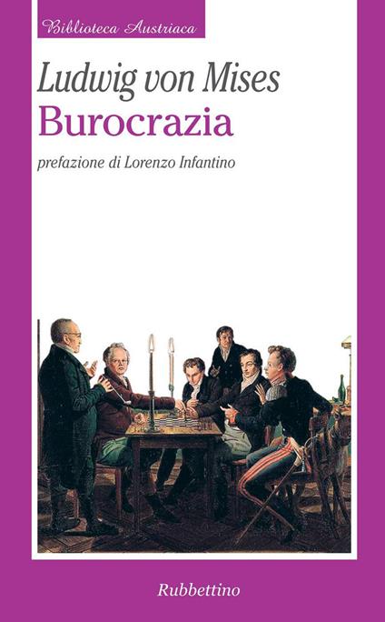Burocrazia - Ludwig von Mises,W. Marani - ebook