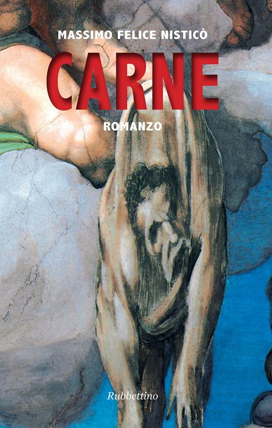 Carne - Massimo Felice Nisticò - ebook