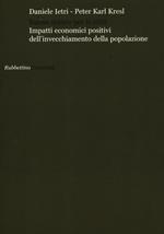 Buone notizie per le città? Impatti economici positivi dell'invecchiamento della popolazione