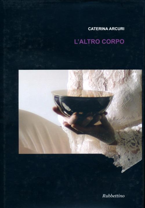 L' altro corpo - Caterina Arcuri - copertina