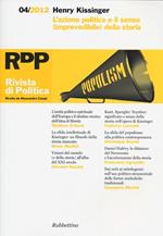 Rivista di politica (2012). Vol. 4: Henry Kissinger. L'azione politica e il senso (imprevedibile) della storia.