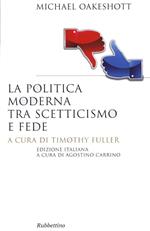 La politica moderna tra scetticismo e fede