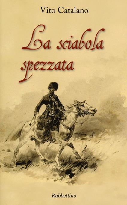 La sciabola spezzata - Vito Catalano - copertina