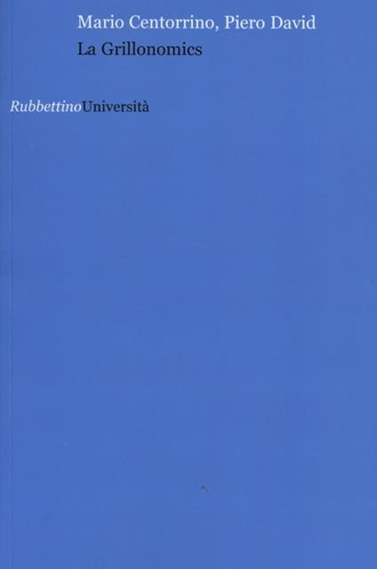 La Grillonomics - Mario Centorrino,Pietro David - copertina