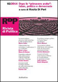 Rivista di politica (2014). Vol. 2: Dopo le «primavere arabe»: Islam, politica e democrazia. - copertina