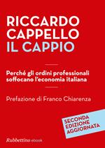 Il cappio. Perché gli ordini professionali soffocano l'economia italiana