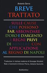 Breve trattato sulle cause che possono far abbondare d'oro e d'argento i regni privi di miniere, con applicazione al Regno di Napoli