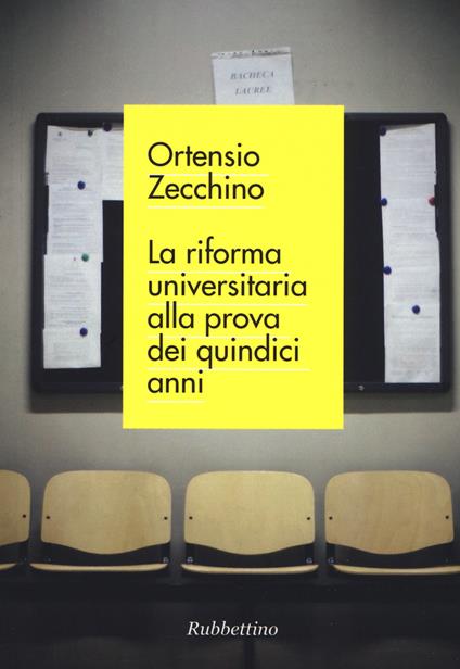 La riforma universitaria alla prova dei quindici anni - Ortensio Zecchino - copertina