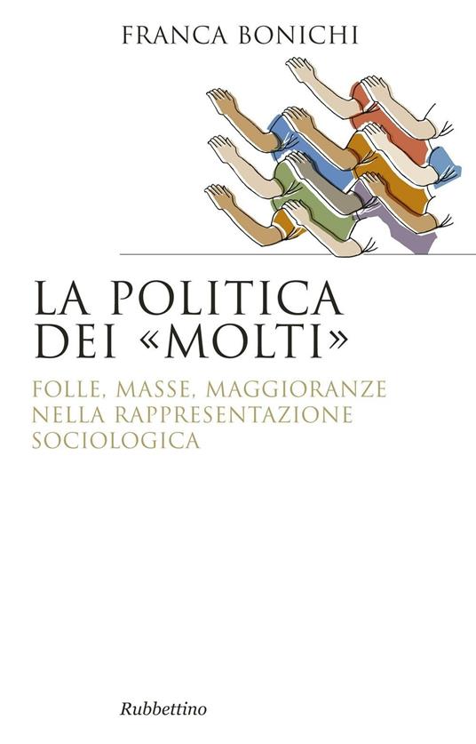 La politica dei molti - Franca Bonichi - copertina