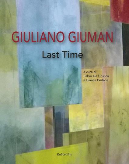 Giuliano Giuman. Last time. Ediz. illustrata - copertina