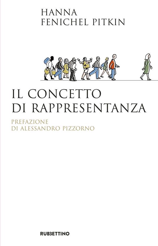 Il concetto di rappresentanza - Hanna Fenichel Pitkin - copertina