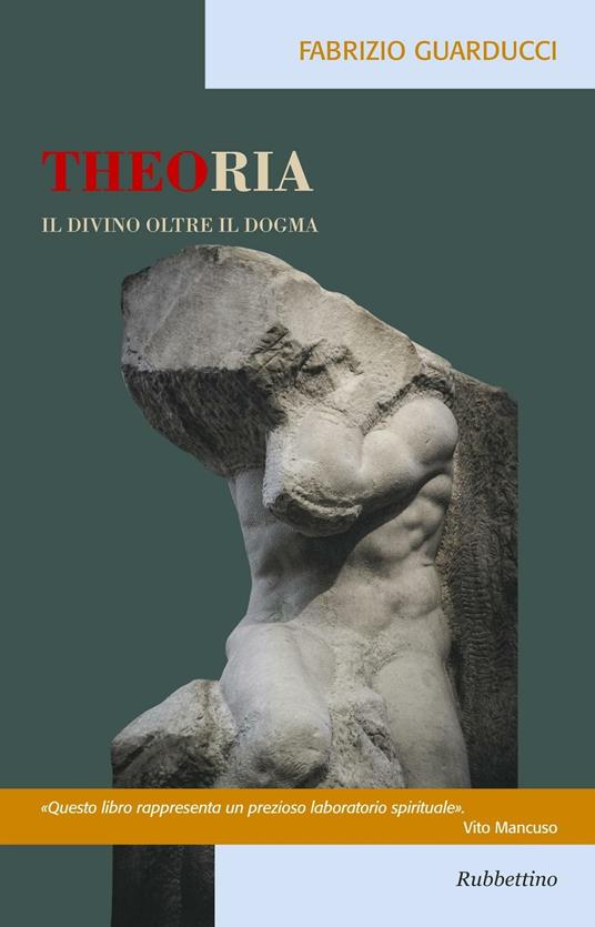 Theoria. Il divino oltre il dogma - Fabrizio Guarducci - copertina