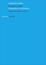 Il senso e il nulla. Rispondere al nichilismo