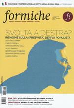 Formiche (2016). Vol. 118: Svolta a destra? Indagine sulla (presunta) deriva populista