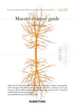 Maestri e nuove guide