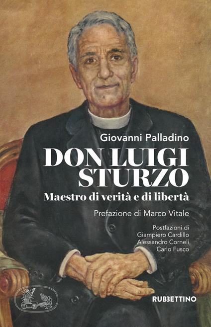 Don Luigi Sturzo. Maestro di verità e di libertà - Giovanni Palladino - copertina