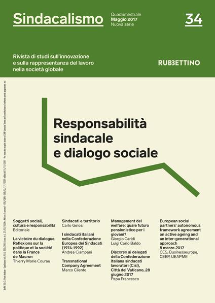 Sindacalismo. Rivista di studi sull'innovazione e sulla rappresentanza del lavoro nella società globale (2017). Vol. 34: Responsabilità sindacale e dialogo sociale (maggio). - copertina