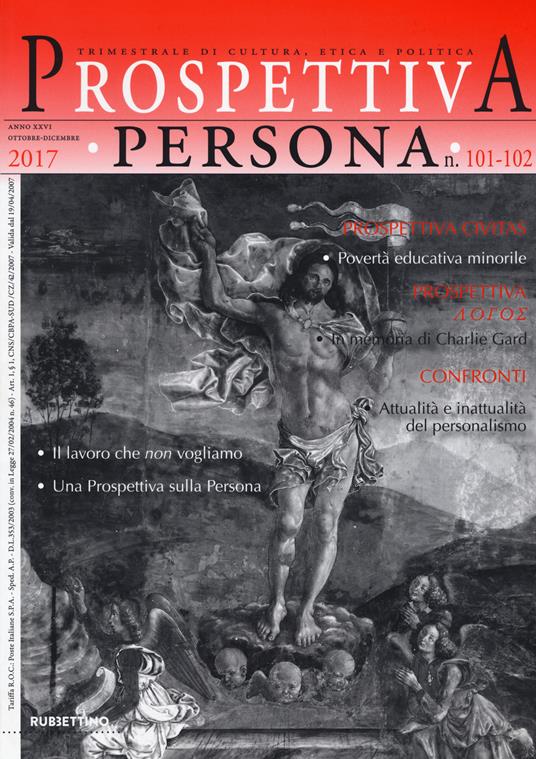 Prospettiva persona. Trimestrale di cultura, etica e politica (2017). Vol. 101-102 - copertina