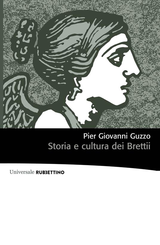 Storia e cultura dei Brettii - Pier Giovanni Guzzo - copertina