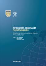 Terrorismo, criminalità e contrabbando. Gli affari dei jihadisti tra Medio Oriente, Africa ed Europa