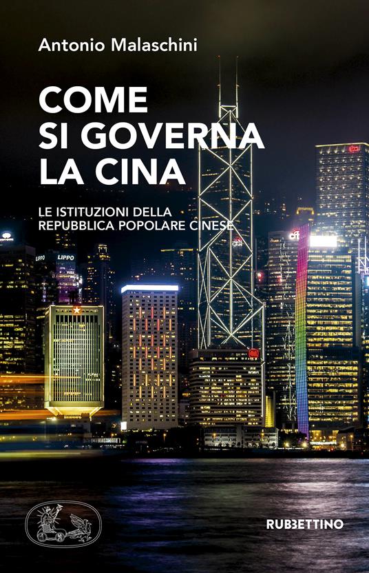 Come si governa la Cina. Le istituzioni della Repubblica Popolare Cinese - Antonio Malaschini - ebook